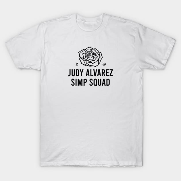 Judy Alvarez Simp Squad T-Shirt by slomotionworks